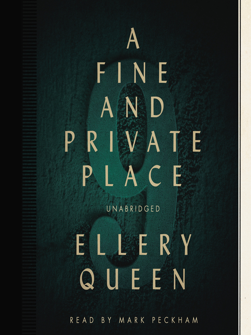 Title details for A Fine and Private Place by Ellery Queen - Available